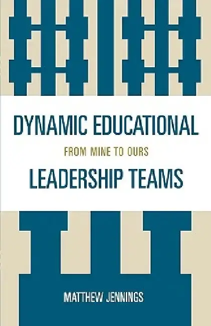 Cover of Dynamic Educational Leadership Teams