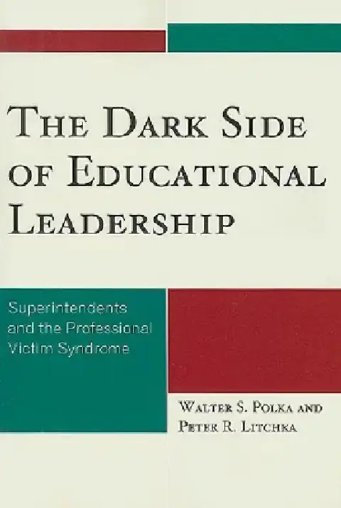 Cover of Dark Side of Educational Leadership