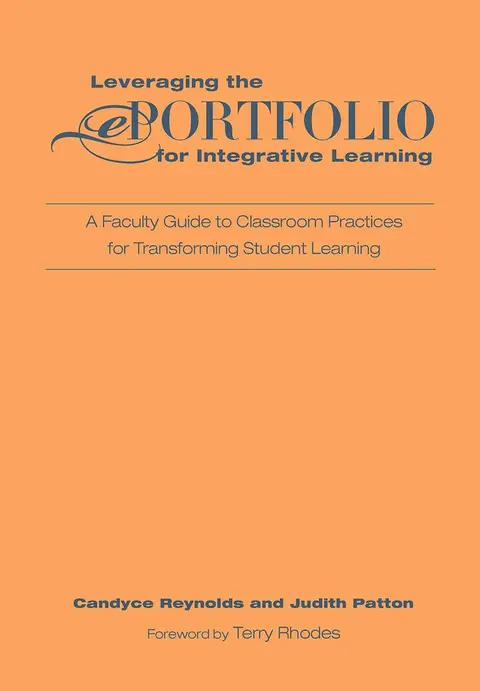 Cover of Leveraging the ePortfolio for Integrative Learning