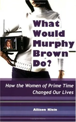Cover of What Would Murphy Brown Do?