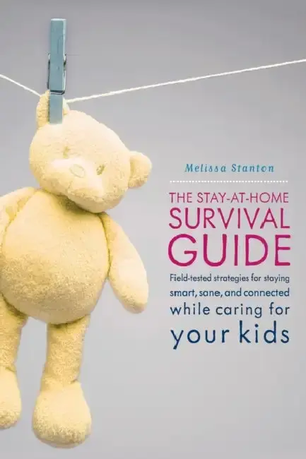 Cover of The Stay-At-Home Survival Guide