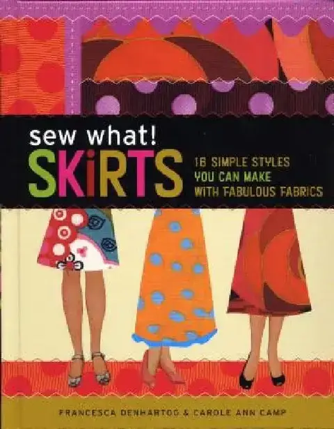 Cover of Sew What! Skirts