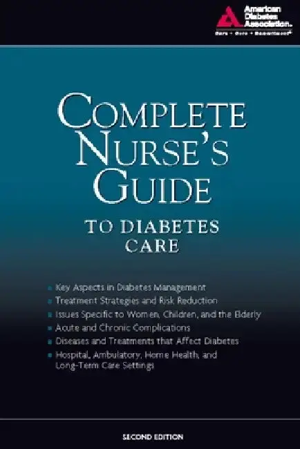 Cover of Complete Nurse's Guide to Diabetes Care