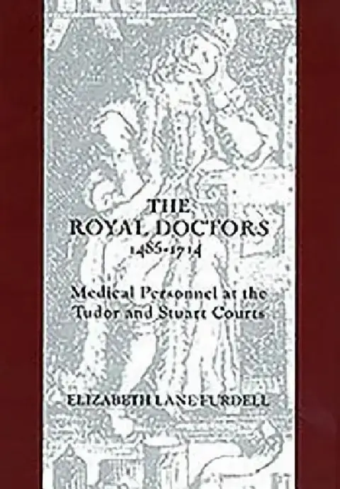 Cover of The Royal Doctors, 1485-1714:
