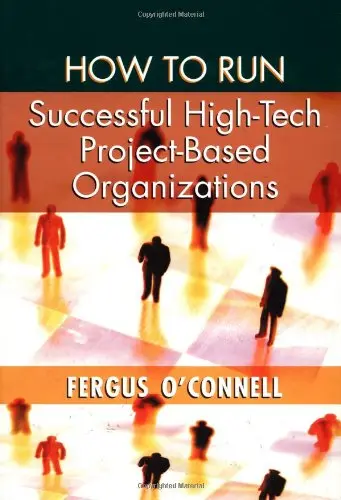 Cover of How to Run Successful High-Tech Project-Based Organizations