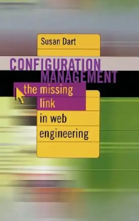Cover of Configuration Management The Missing link inf Web Engineering