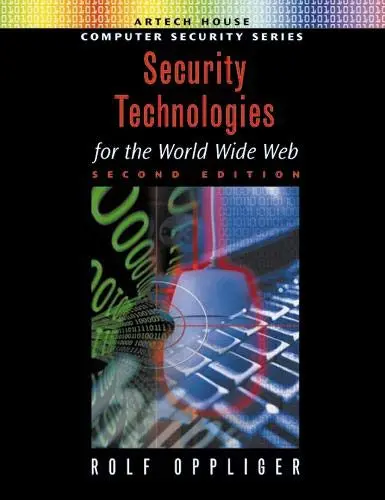 Cover of Security Technologies for the World Wide Web, Second Edition