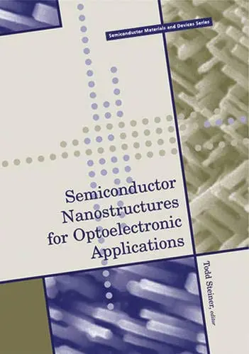 Cover of Semiconductor Nanostructures for Optoelectronic Applications