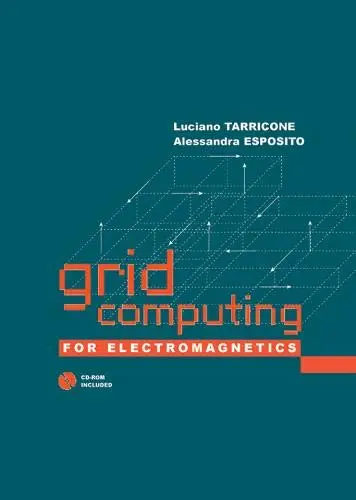 Cover of Grid Computing for Electromagnetics