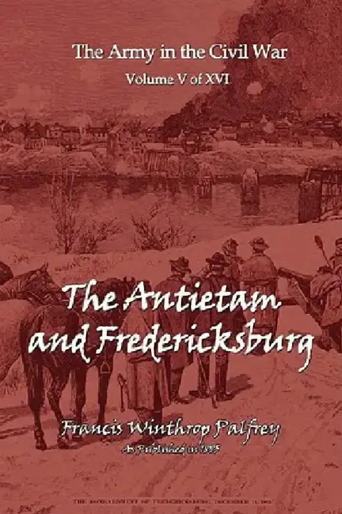 Cover of The Antietam and Fredericksburg