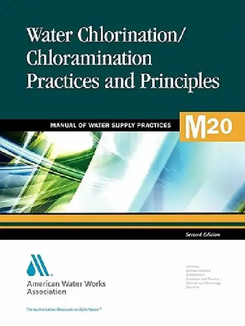 Cover of M20 Water Chlorination/Chloramination Practices and Principles, Second Edition