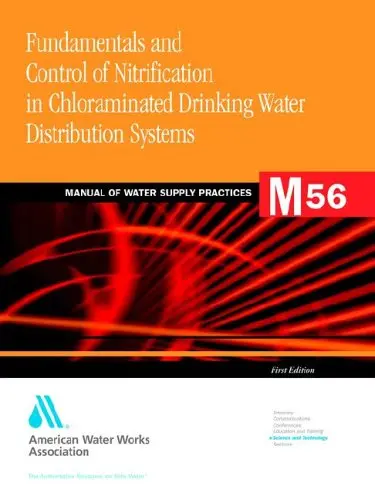 Cover of Fundamentals and Control of Nitrification in Chloraminated Drinking Water Distribution Systems (M56)