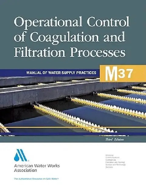 Cover of M37 Operational Control of Coagulation and Filtration Processes, Third Edition