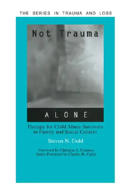 Cover of Not Trauma Alone