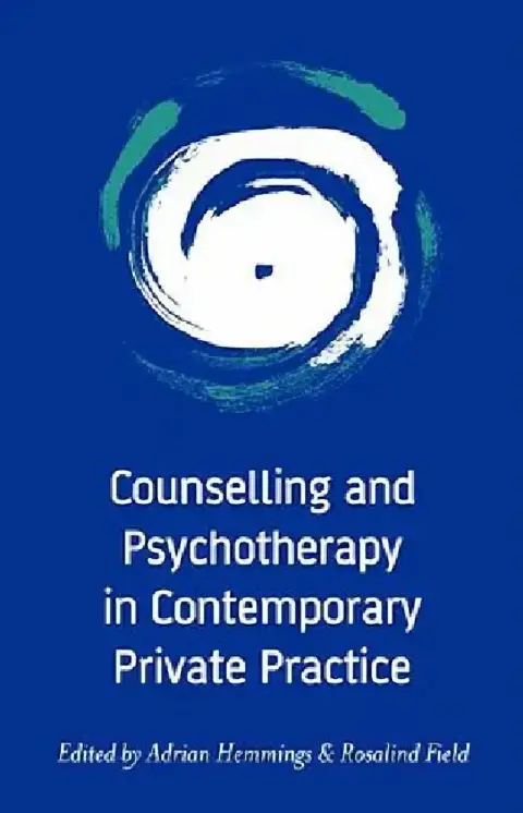 Cover of Counselling and Psychotherapy in Contemporary Private Practice