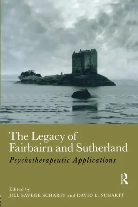 Cover of The Legacy of Fairbairn and Sutherland