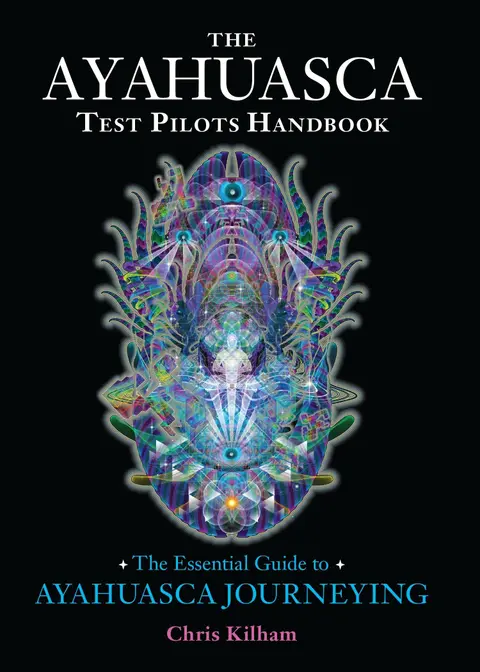 Cover of The Ayahuasca Test Pilots Handbook