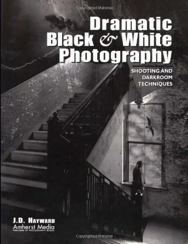 Cover of Dramatic Black and White Photography
