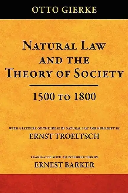 Cover of Natural Law and the Theory of Society 1500 to 1800