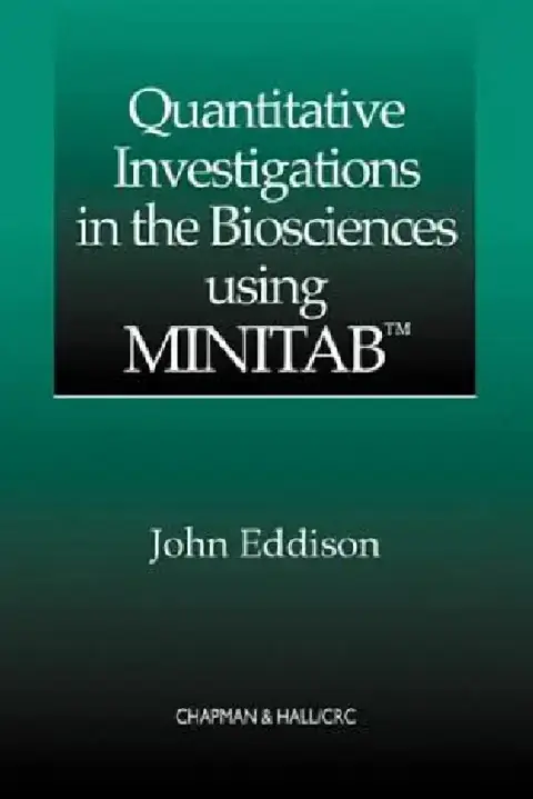 Cover of Quantitative Investigations in the Biosciences Using Minitab