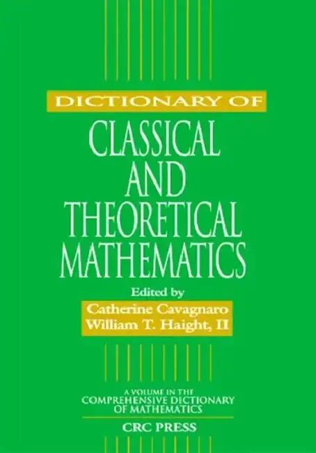 Cover of Dictionary of Classical and Theoretical Mathematics