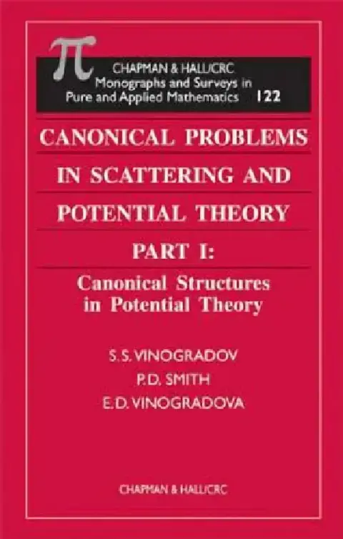 Cover of Canonical Problems in Scattering and Potential Theory Part 1