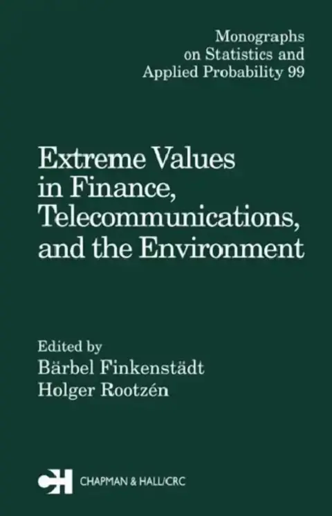 Cover of Extreme Values in Finance, Telecommunications, and the Environment