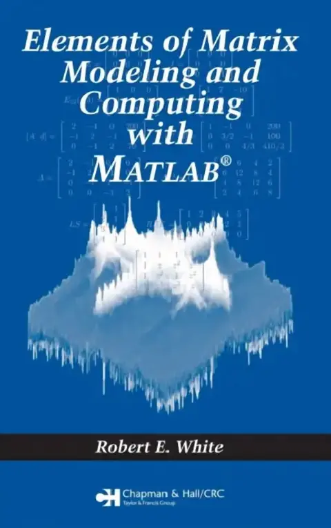 Cover of Elements of Matrix Modeling and Computing with MATLAB