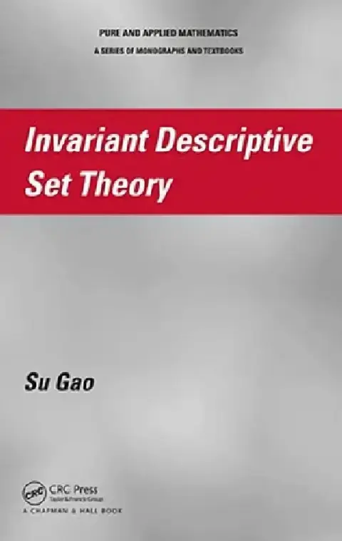 Cover of Invariant Descriptive Set Theory