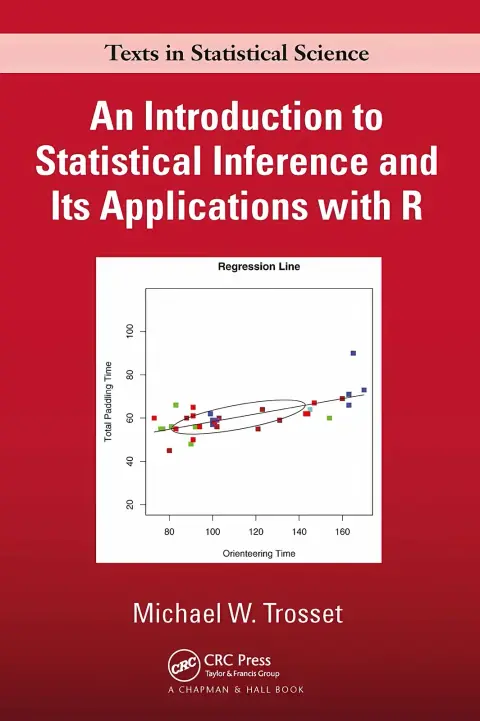 Cover of An Introduction to Statistical Inference and Its Applications with R