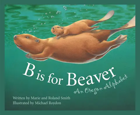 Cover of B Is for Beaver