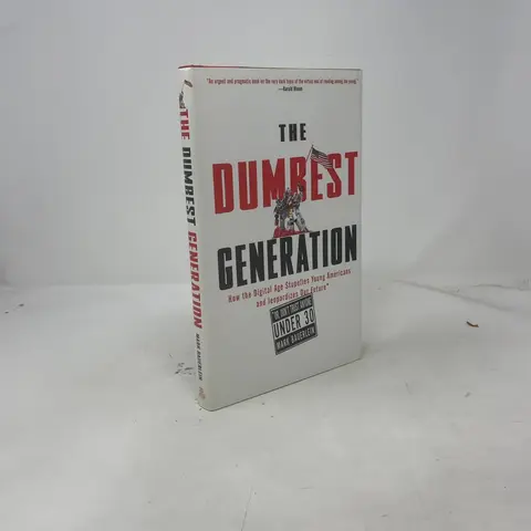 Cover of The Dumbest Generation