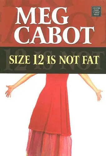 Cover of Size 12 Is Not Fat