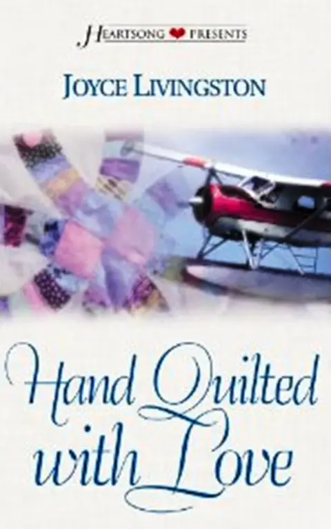Cover of Hand Quilted with Love