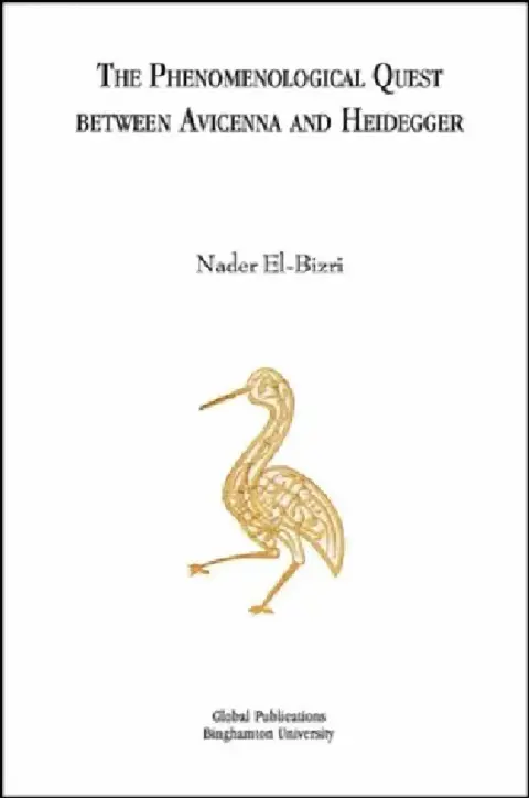Cover of The Phenomenological Quest Between Avicenna and Heidegger