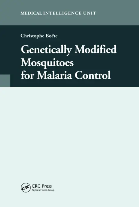 Cover of Genetically Modified Mosquitoes for Malaria Control