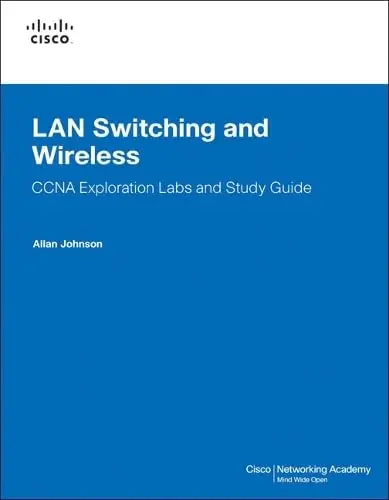 Cover of LAN Switching and Wireless, CCNA Exploration Labs and Study Guide