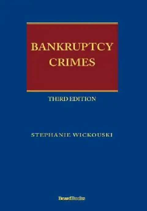 Cover of Bankruptcy Crimes Third Edition