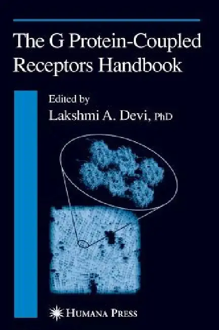 Cover of The G Protein-Coupled Receptors Handbook
