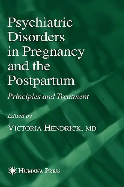 Cover of Psychiatric Disorders in Pregnancy and the Postpartum