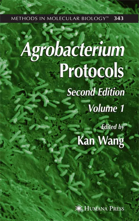 Cover of Agrobacterium Protocols, 2Ed, Volume I