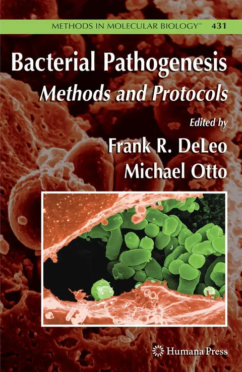 Cover of Bacterial Pathogenesis Methods & Protocols