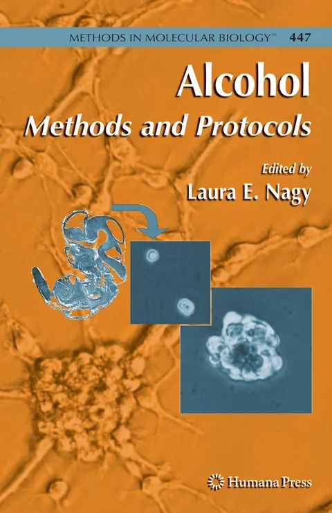 Cover of Alcohol Methods and Protocols (Hb 2008)