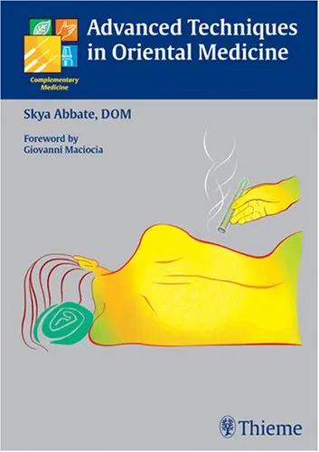 Cover of Advanced Techniques in Oriental Medicine