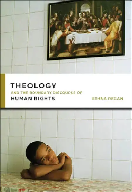 Cover of Theology and the Boundary Discourse of Human Rights