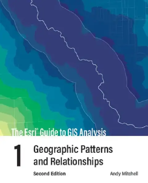 Cover of The ESRI Guide to GIS Analysis, Volume 1