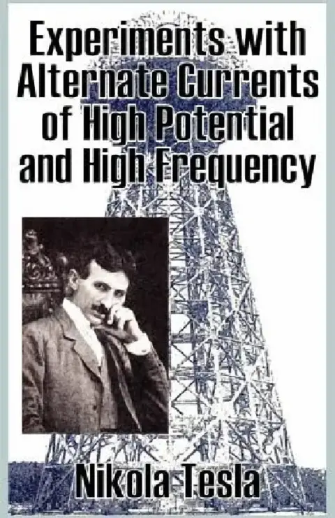 Cover of Experiments with Alternate Currents of High Potential and High Frequency