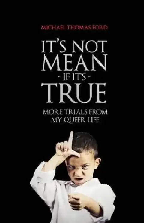Cover of It's Not Mean If It's True