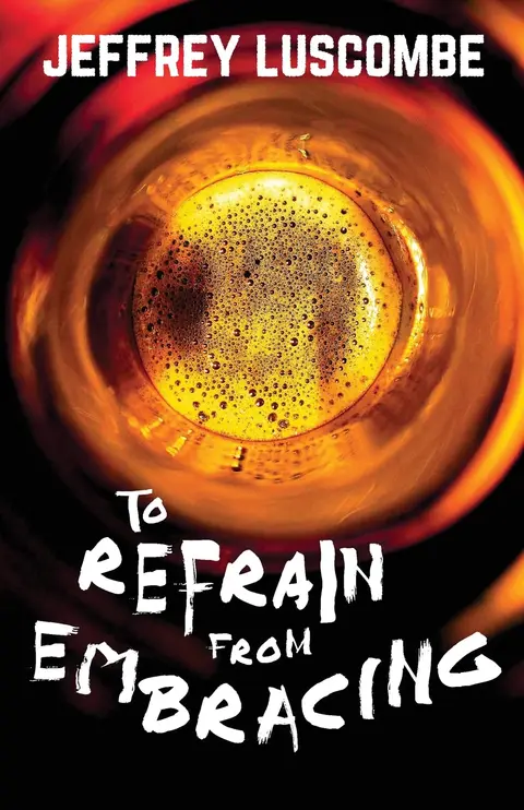 Cover of To Refrain from Embracing