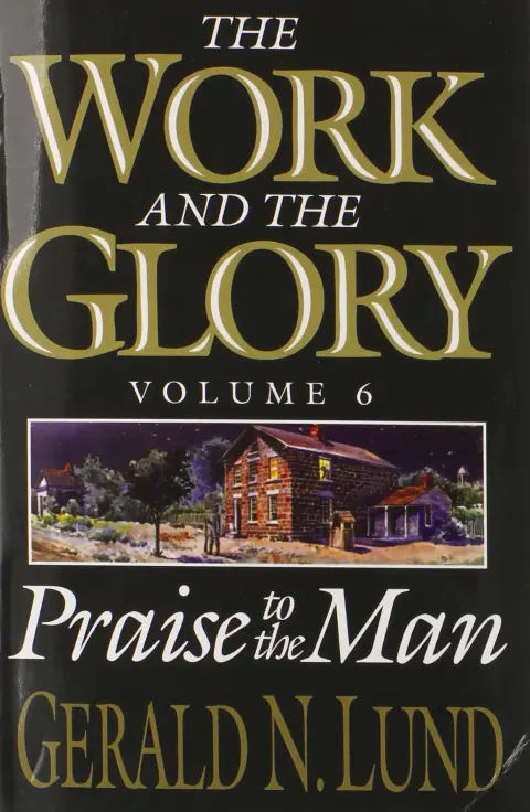 Cover of The Work and the Glory, Vol. 6